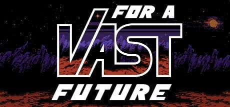 For a Vast Future artwork