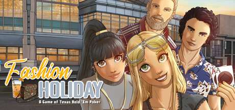 Fashion Holiday: A Game of Texas Hold 'Em artwork